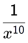 A LaTex expression showing 1 over x to the power of 10