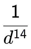 A LaTex expression showing 1 over d to the power of 14