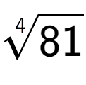 A LaTex expression showing 4-th root of 81