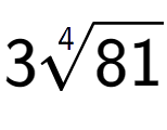 A LaTex expression showing 34-th root of 81