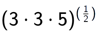 A LaTex expression showing (3 times 3 times 5) to the power of (1 over 2 )