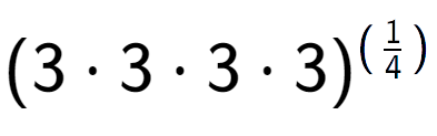 A LaTex expression showing (3 times 3 times 3 times 3) to the power of (1 over 4 )