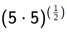 A LaTex expression showing (5 times 5) to the power of (1 over 2 )
