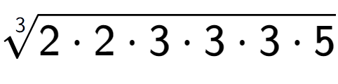 A LaTex expression showing 3-th root of 2 times 2 times 3 times 3 times 3 times 5