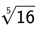 A LaTex expression showing 5-th root of 16