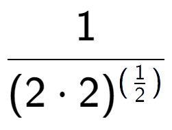 A LaTex expression showing 1 over (2 times 2) to the power of (\frac{1 {2 )}}