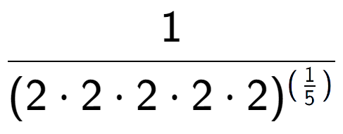 A LaTex expression showing 1 over (2 times 2 times 2 times 2 times 2) to the power of (\frac{1 {5 )}}