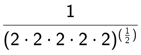 A LaTex expression showing 1 over (2 times 2 times 2 times 2 times 2) to the power of (\frac{1 {2 )}}