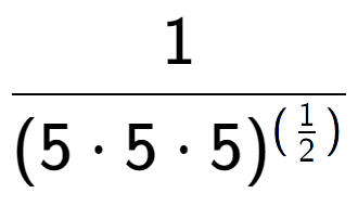 A LaTex expression showing 1 over (5 times 5 times 5) to the power of (\frac{1 {2 )}}