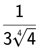 A LaTex expression showing 1 over 34-th root of 4