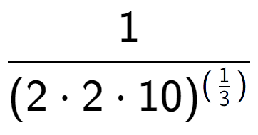 A LaTex expression showing 1 over (2 times 2 times 10) to the power of (\frac{1 {3 )}}