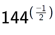 A LaTex expression showing 144 to the power of (-1 over 2 )