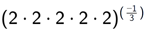 A LaTex expression showing (2 times 2 times 2 times 2 times 2) to the power of (-1 over 3 )