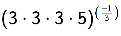 A LaTex expression showing (3 times 3 times 3 times 5) to the power of (-1 over 3 )