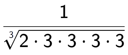 A LaTex expression showing 1 over 3-th root of 2 times 3 times 3 times 3 times 3