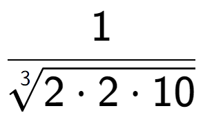 A LaTex expression showing 1 over 3-th root of 2 times 2 times 10