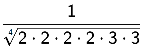A LaTex expression showing 1 over 4-th root of 2 times 2 times 2 times 2 times 3 times 3