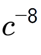 A LaTex expression showing c to the power of -8