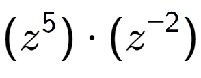 A LaTex expression showing (z to the power of 5 ) times (z to the power of -2 )