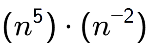 A LaTex expression showing (n to the power of 5 ) times (n to the power of -2 )
