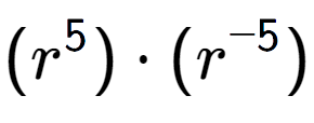 A LaTex expression showing (r to the power of 5 ) times (r to the power of -5 )