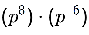 A LaTex expression showing (p to the power of 8 ) times (p to the power of -6 )