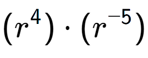 A LaTex expression showing (r to the power of 4 ) times (r to the power of -5 )