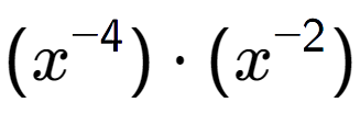 A LaTex expression showing (x to the power of -4 ) times (x to the power of -2 )