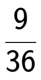 A LaTex expression showing 9 over 36