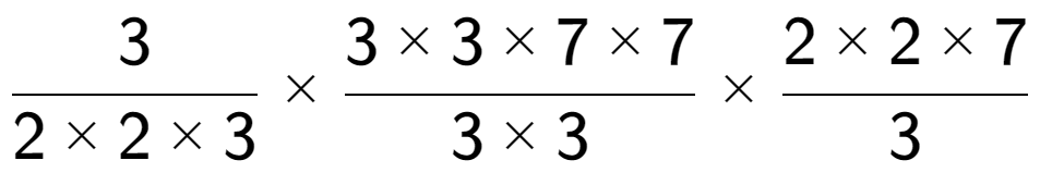 A LaTex expression showing 3 over 2 multiplied by 2 multiplied by 3 multiplied by 3 multiplied by 3 multiplied by 7 multiplied by 7 over 3 multiplied by 3 multiplied by 2 multiplied by 2 multiplied by 7 over 3