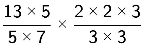 A LaTex expression showing 13 multiplied by 5 over 5 multiplied by 7 multiplied by 2 multiplied by 2 multiplied by 3 over 3 multiplied by 3