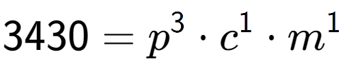 A LaTex expression showing 3430 = p to the power of 3 times c to the power of 1 times m to the power of 1