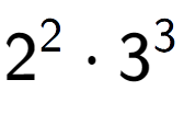 A LaTex expression showing 2 to the power of 2 times 3 to the power of 3