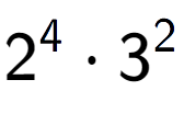 A LaTex expression showing 2 to the power of 4 times 3 to the power of 2