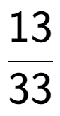 A LaTex expression showing 13 over 33