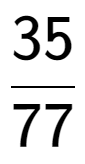 A LaTex expression showing 35 over 77