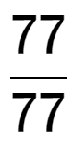 A LaTex expression showing 77 over 77