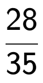 A LaTex expression showing 28 over 35