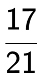 A LaTex expression showing 17 over 21