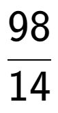 A LaTex expression showing 98 over 14