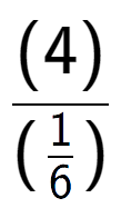 A LaTex expression showing (4) over (\frac{1 {6})}