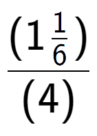 A LaTex expression showing (1\frac{1 over 6 )}{(4)}