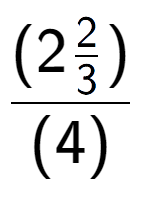 A LaTex expression showing (2\frac{2 over 3 )}{(4)}