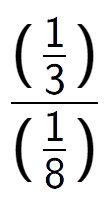 A LaTex expression showing (\frac{1 over 3 )}{(1 over 8 )}