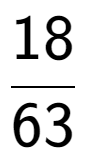 A LaTex expression showing 18 over 63