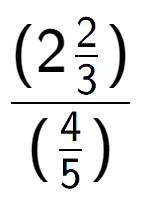 A LaTex expression showing (2\frac{2 over 3 )}{(4 over 5 )}