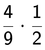 A LaTex expression showing 4 over 9 times 1 over 2