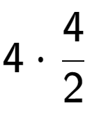 A LaTex expression showing 4 times 4 over 2