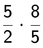 A LaTex expression showing 5 over 2 times 8 over 5