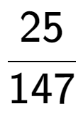 A LaTex expression showing 25 over 147